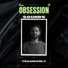 OBSESSION PODCAST #05 - Traumwelt