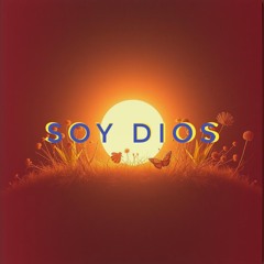 Soy Dios