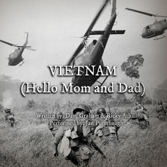 Vietnam (Hello Mom and Dad)