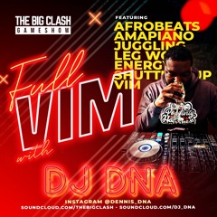 FULL VIM | DJ DNA AFROBEATS MIX