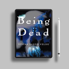 Being Dead: Stories by Vivian Vande Velde. Gratis Ebook [PDF]