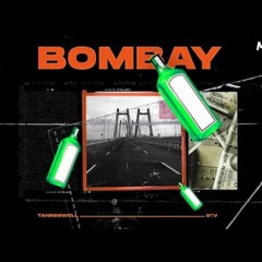 Tannerwell & D₹V - BOMBAY [DRILL MIX]