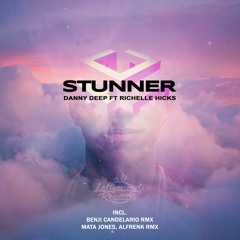 Danny Deep Ft Richelle Hicks - Stunner (Mata Jones,Alfrenk Remix)