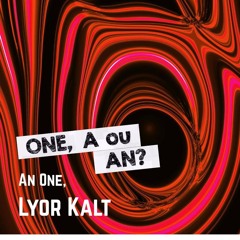 Lyor Kalt - An one
