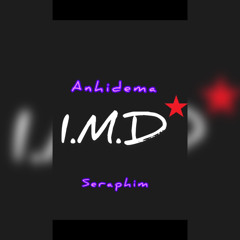 Anhidema - Seraphim I.M.D* mix