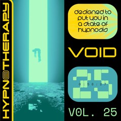 Hypnotherapy Vol. 25 - Void
