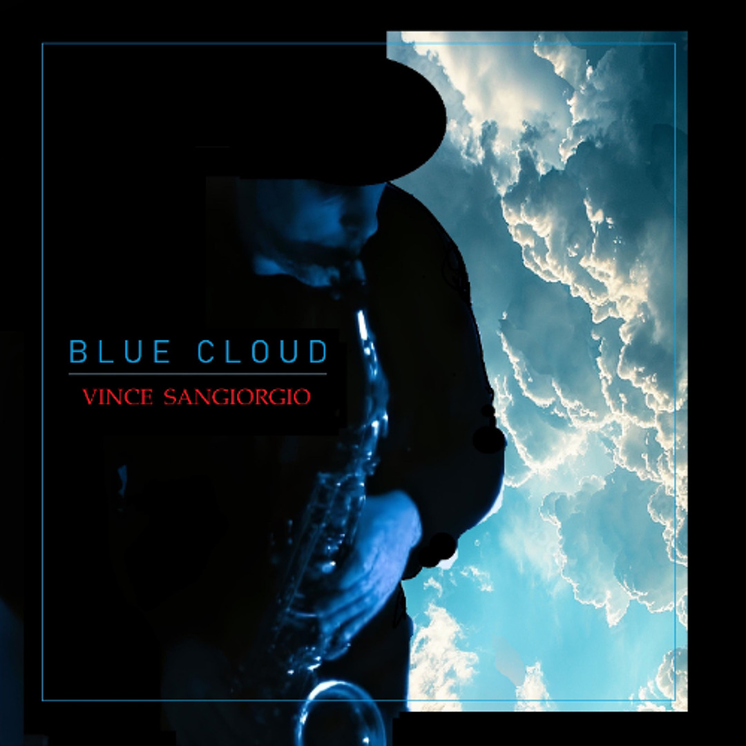 Stream Vince Sangiorgio | Listen to Blue Cloud playlist online for free ...