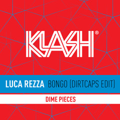 Luca Rezza - Bongo (Dirtcaps Edit)