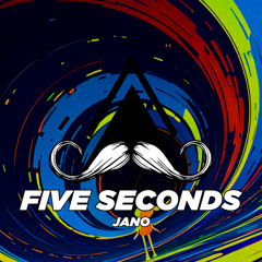 Jano - Five Seconds (Original Mix) [MUSTACHE CREW RECORDS] v2