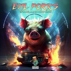 Evilporks - Leao Anda Com Leao (Original Mix)