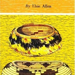 Read PDF EBOOK EPUB KINDLE Pomo Basketmaking: A Supreme Art for the Weaver by  Elsie Allen &  Vinson