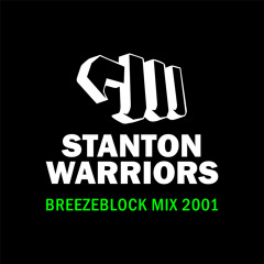 Stanton Warriors - Breezeblock Mix - 5.3.2001