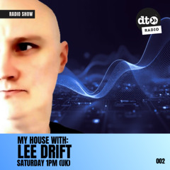 My House with Lee Drift ep2