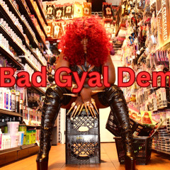 Where The Bad Gyal Dem(freestyle) non profit use