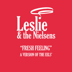 Fresh feeling (a version of The Eels')