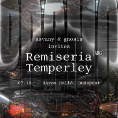 asvany & gnosis invites: Remiseria Temperley [Event Promo Mix]