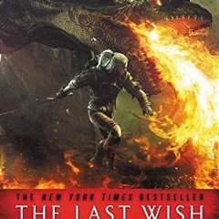 PDF/Ebook The Last Wish BY : Andrzej Sapkowski