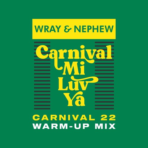 Wray & Nephew x Complex Carnival Mix 2022