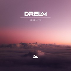 DRELM - Serenity