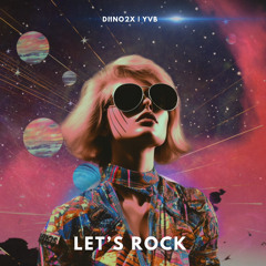 Let’s Rock w/ Yvb (TyDavid)