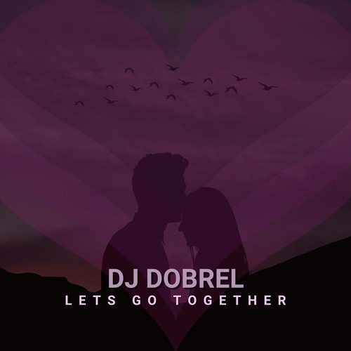 LETS GO TOGETHER [REMASTERED]