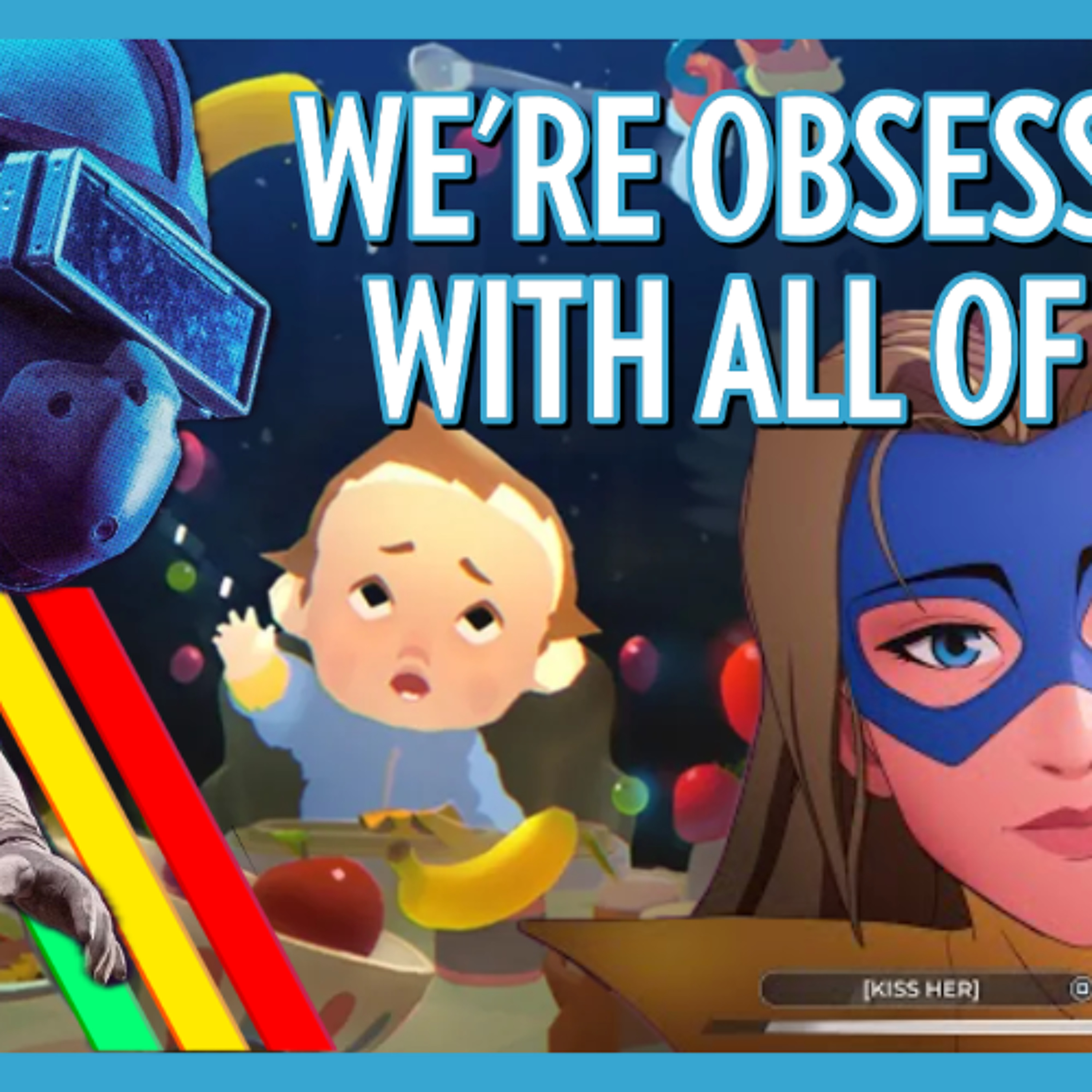 Ep. 412 - We're Obsessed with Every New Game