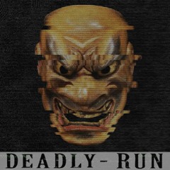 Deadly Run