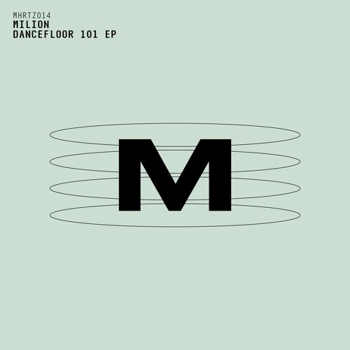 Milion - Dancefloor 101 EP