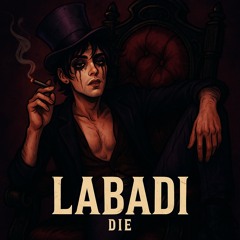LABADI (DIE)