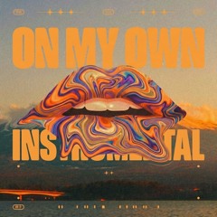 On My Own (instrumental)