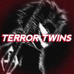 Terror Twins