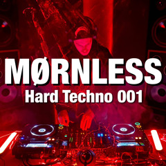 MØRNLESS - Hard Techno 001