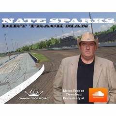 Dirt Track Man -Nate Sparks