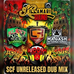 SCF Unreleased Dub Mix