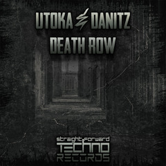 Utoka & Danitz - Death Row