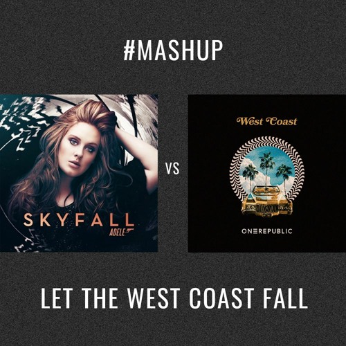 Let The West Coast Fall