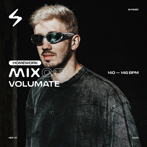 Volumate — SHTEKER: HOMEWORK MIX 049