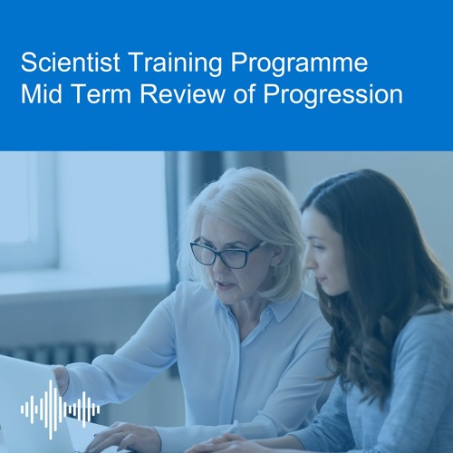 Scientist Training Programme (STP)Mid Term Review of Progression