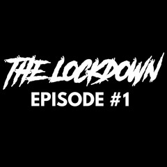 The Lockdown #1