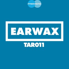 CV Premiere I Earwax - Matrix