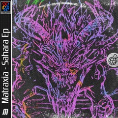 ANTIDOTE Premiere: Matraxia - Sahara [MRM002]