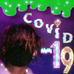 COVID-19 X I.D.L X NxS X LK Savv