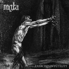 MGŁA - Exercises In Futility VI (Full Cover, exp. Drums)