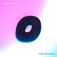 Sthorm - One Last Time (HIGHT!DE REMIX)