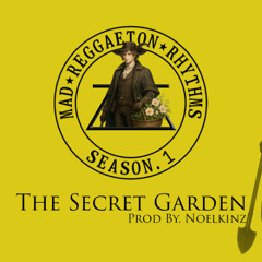5. El Jardín Secreto (The Secret Garden) Pista Reggaeton Romántico TEASER  - Prod By.Noelkinz