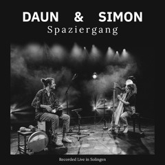 Daun & Simon - Spaziergang (Live In Solingen)