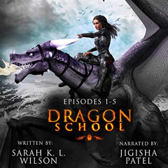 VIEW EPUB 📝 Dragon School: Episodes 1-5 by  Sarah K. L. Wilson,Jigisha Patel,Sarah K