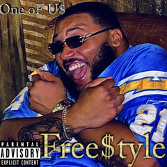 One oF U$ Free$tyle