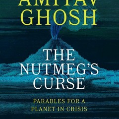 Free eBooks The Nutmeg's Curse: Parables for a Planet in Crisis Full