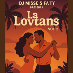 La Lov'tans VOL 2 Zouk mix 2011 Dj Misse's Faty